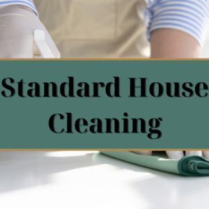 Standard House Cleaning