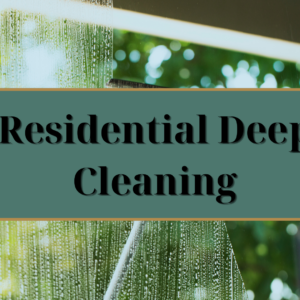 Residential Deep Cleaning